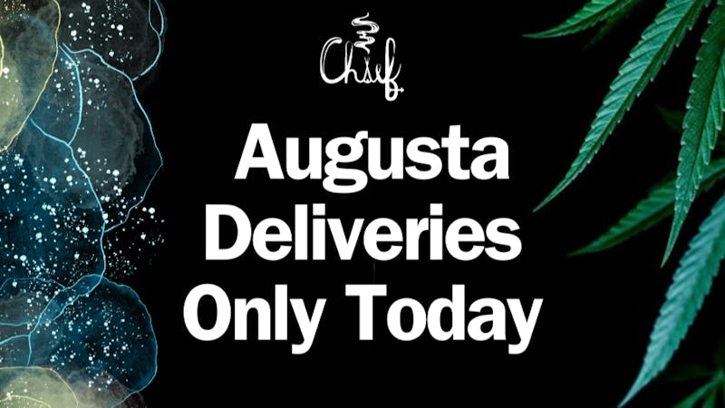 Chief Augusta Deliveries Only Today!!