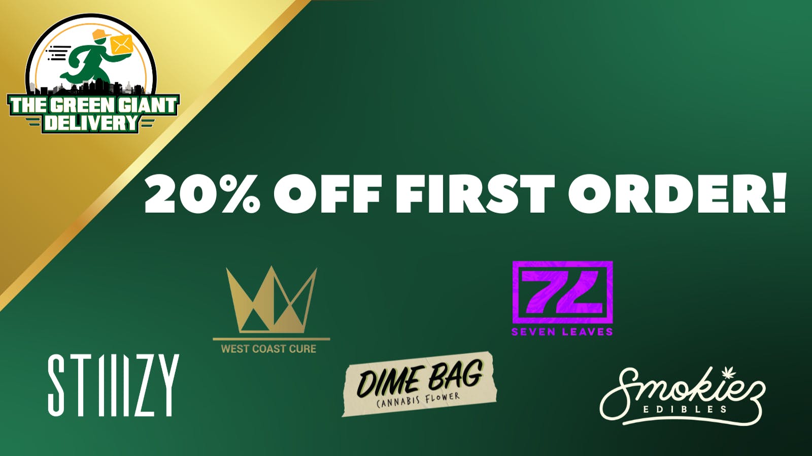 The Green Giant Delivery 20% OFF STOREWIDE FIRST TIME