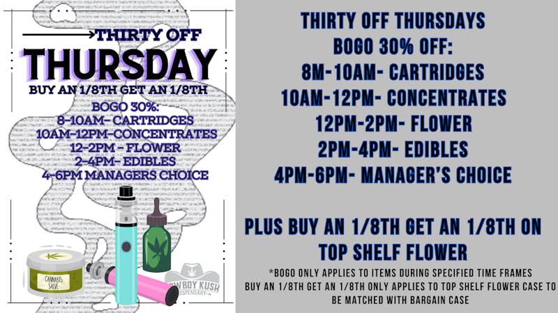 Cowboy Kush Dispensary THIRTY OFF THURSDAYS