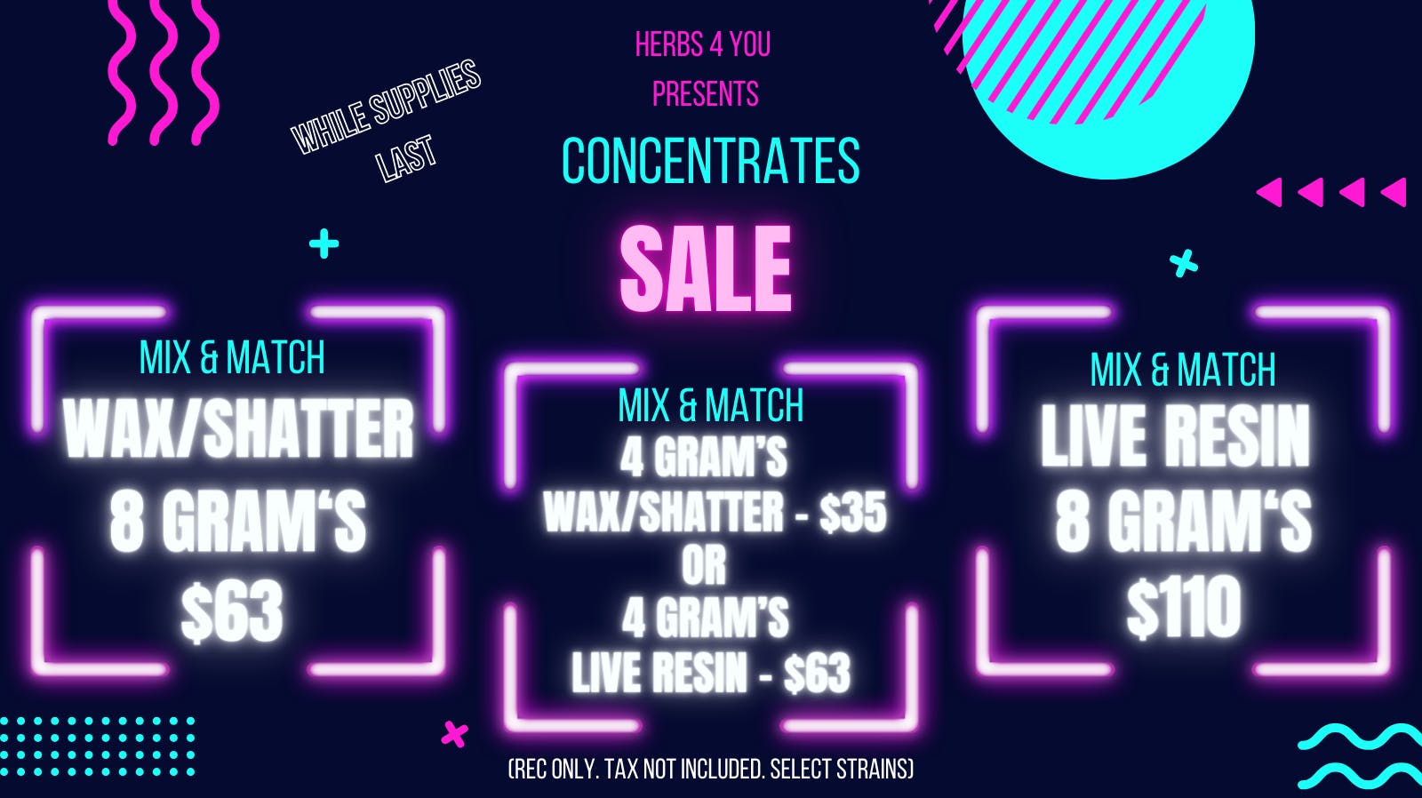 Herbs 4 you 8G/$63 WAX OR 8G/$110 LIVE RESIN