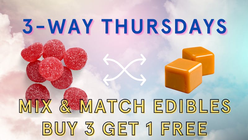 Higher Grounds of Maine Threeway Thursdays: Edibles!