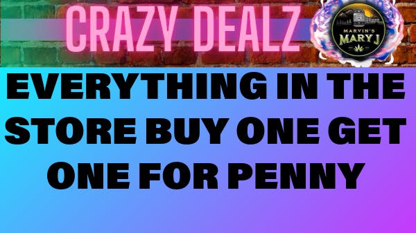 Marvin's Mary J BUY ONE GET ONE FOR A PENNY