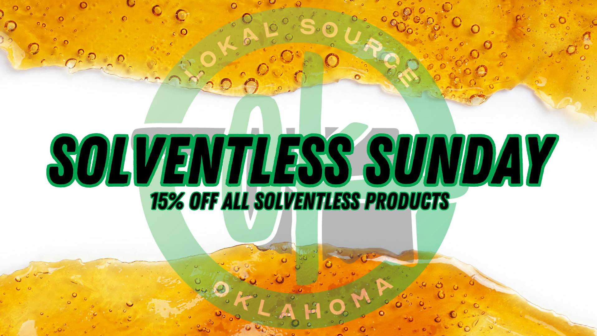 Lokal Source Solventless Sunday!