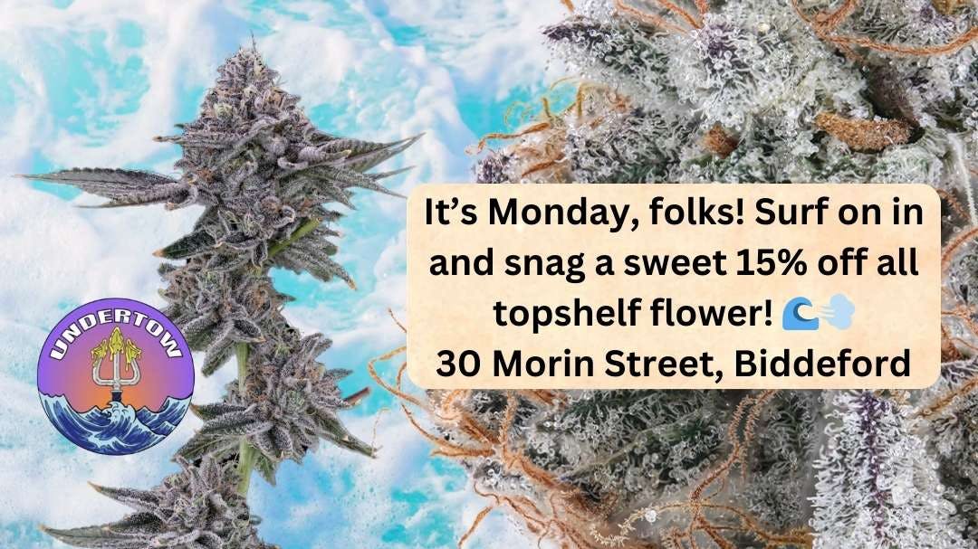 Undertow Cannabis Co. 15% OFF TOPSHELF FLOWER