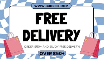 Budside Cannabis - Delivery FREE DELIVERY OVER $50+