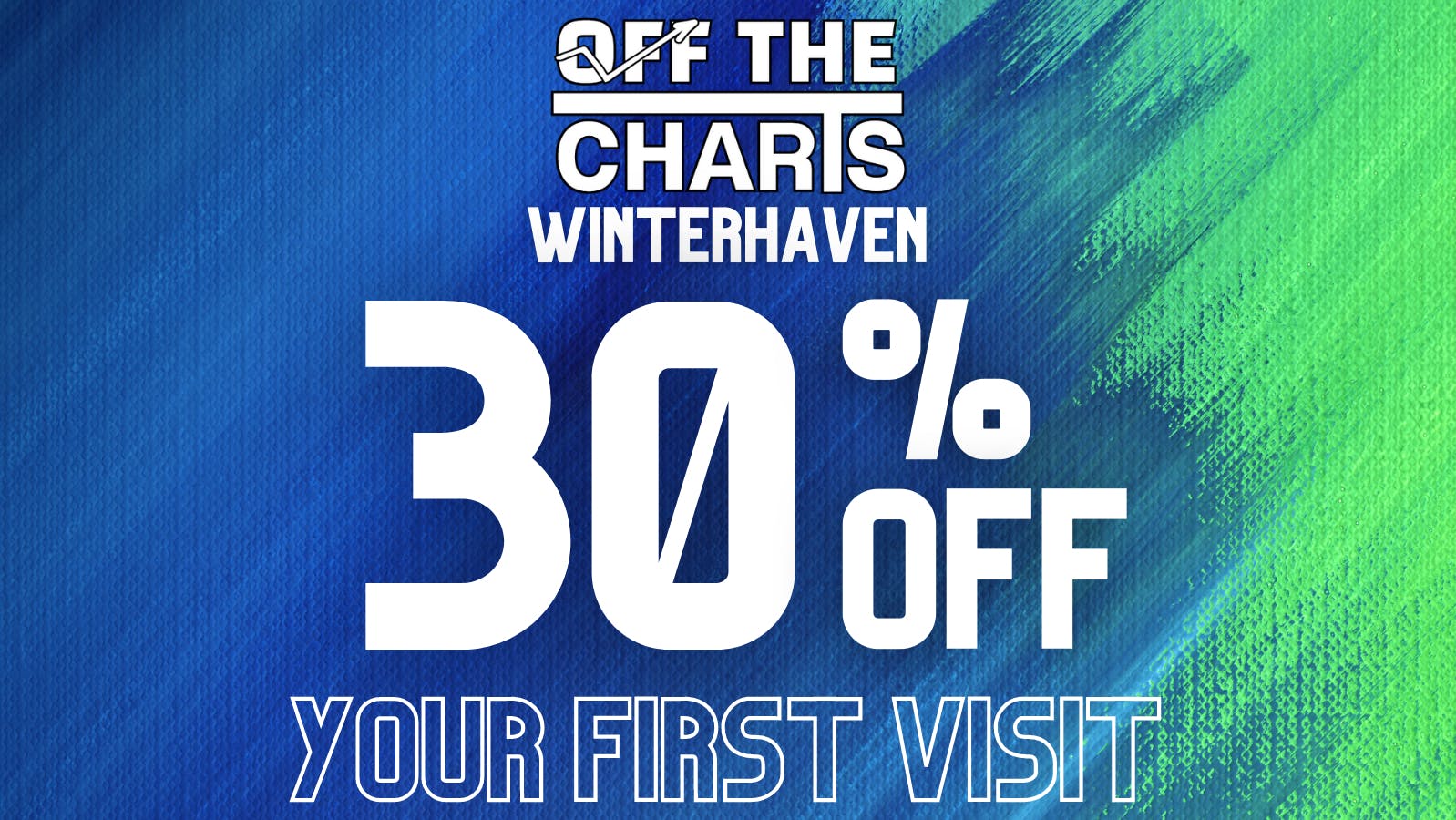 Off The Charts - Winterhaven 30% Off Your First Visit!