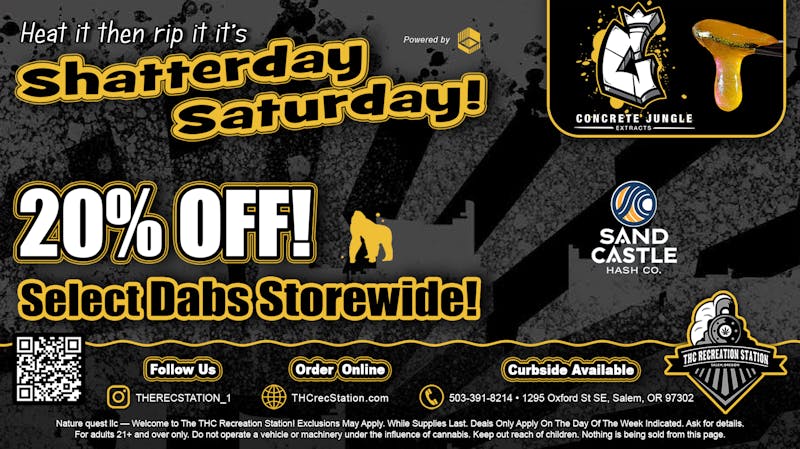 THC Recreation Station Salem Shatterday Saturday Dabs on Sale
