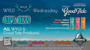 THC Recreation Station Salem WYLD presents Good Tide!