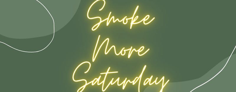 JWC Deliveries - Yuba City *TAXES INCLUDED* Smoke More Saturdays