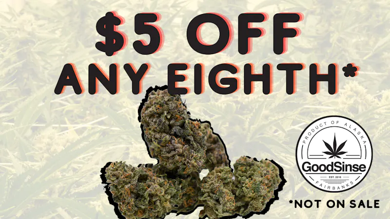 GoodSinse - West $5 Off Any Eighth