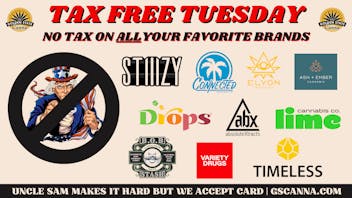 Golden State Canna 🔥🔥 Tax Free Tuesday! 🔥🔥