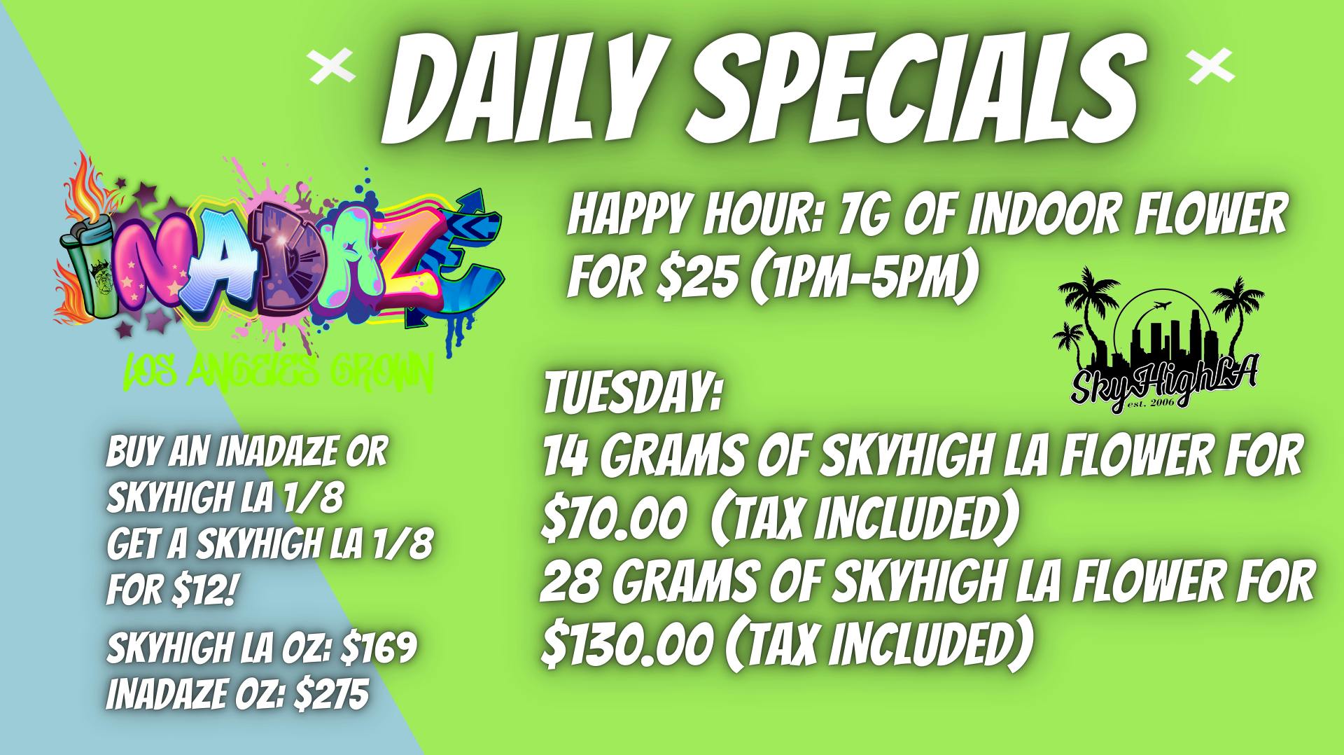 SkyhighLA 14G INDOOR FLOWER $70, 28G $130