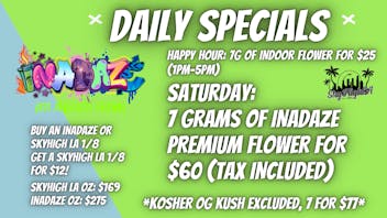 SkyhighLA 7 GRAMS OF INADAZE FLOWER $60!