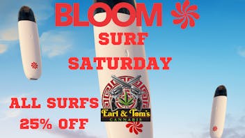 Earl and Tom's BLOOM Surf Saturdays!!!