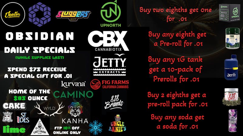Obsidian Dispensary 🔥A deal everyday @ Obsidian🔥