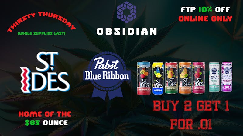 Obsidian Dispensary 🧃Thirsty Thursday🥤
