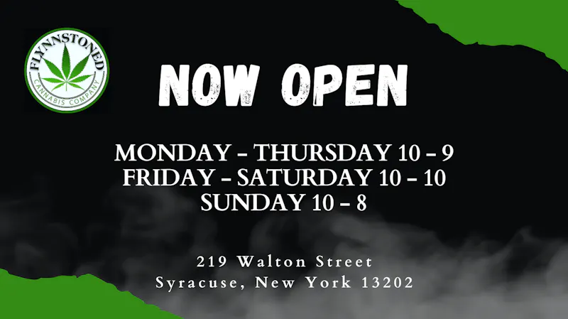 Flynnstoned Cannabis Company Syracuse Location Open Daily