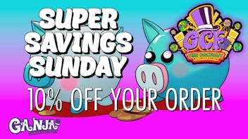 Ganja Candy Factory - Biddeford Super Savings Sunday!