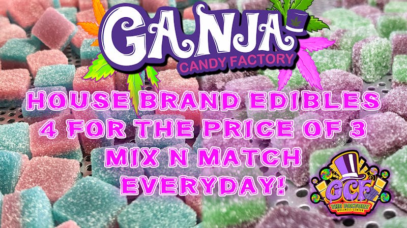 Ganja Candy Factory - Biddeford 4 for 3 Mix N Match Edibles