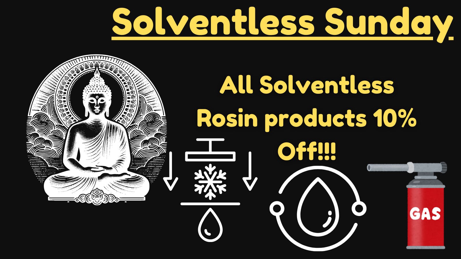 Canna Buddha of Jal Solventless Sunday! 10%OFF Rosin