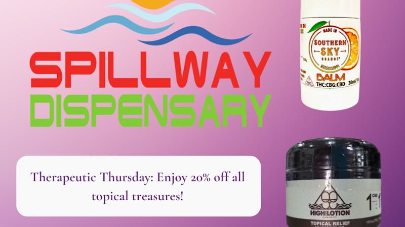 Spillway Dispensary Therapeutic Thursday