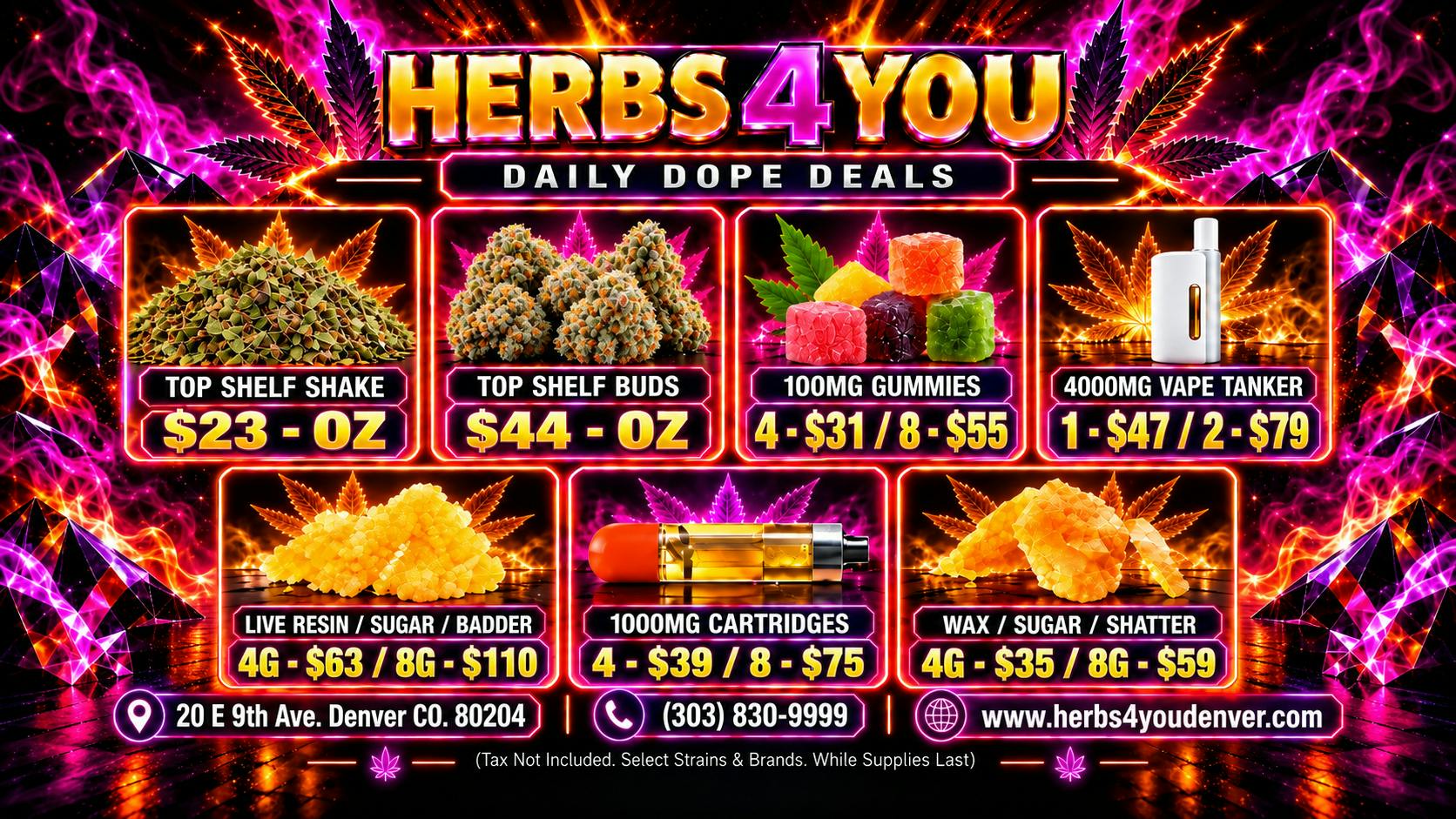 Herbs 4 You $44 - FLOWER OZ / $59 - 8G's WAX