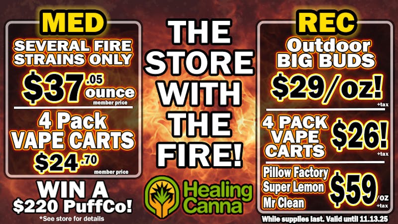 The Healing Canna FIRE MED $37.05oz Indoor Flower!