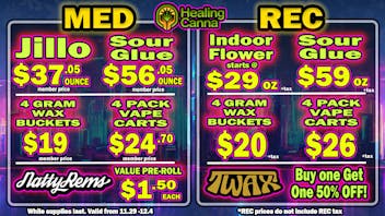 The Healing Canna Value Pre-Roll: MED $1.50 Natty Rem/REC $2 Be1Kind