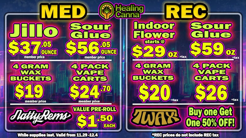 The Healing Canna West Value Pre-Roll: MED $1.50 Natty Rem/REC $2 Be1Kind