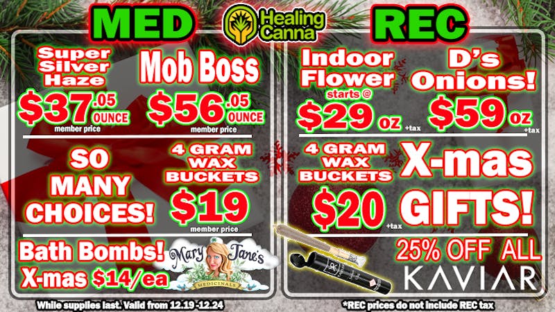 The Healing Canna $29 Big Bud Ozs & Kaviar 25% OFF