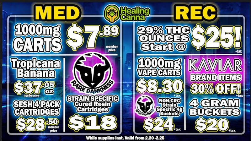 The Healing Canna $25oz; $8.30 Carts!