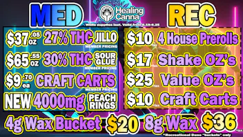 The Healing Canna Shake starting at $17 & 4 House Joints $10