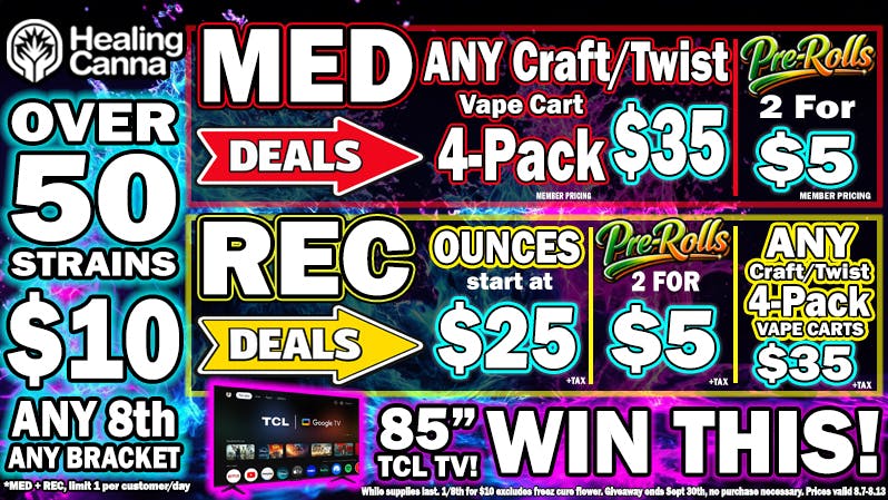 The Healing Canna $25oz, $34-4 Carts