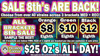 The Healing Canna $25oz + Under $12 8ths on all 40+Strains