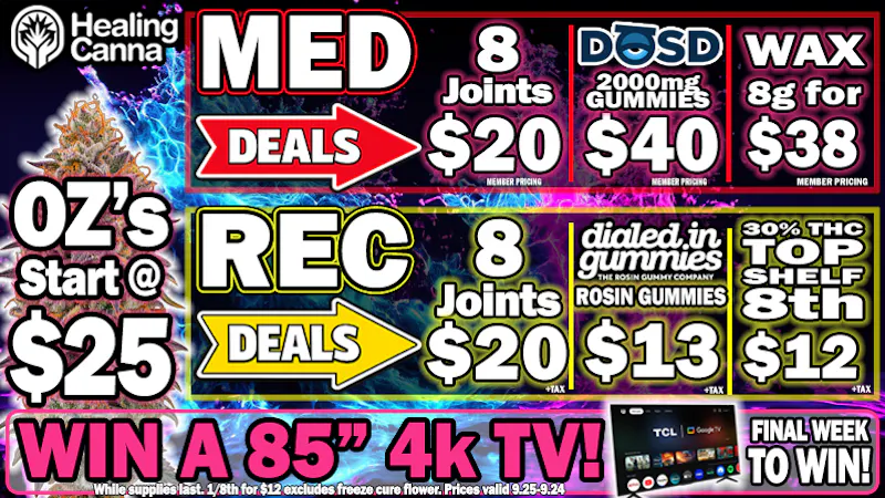 The Healing Canna $20=8 Joints + $25 OZ's!