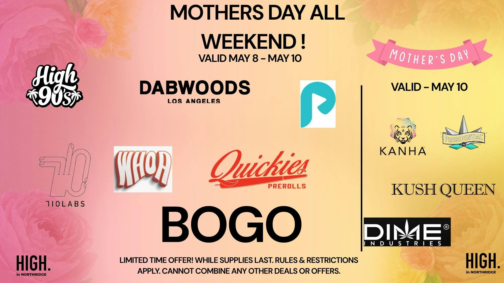 HIGH in Northridge Dispensary Mothers Day BOGO