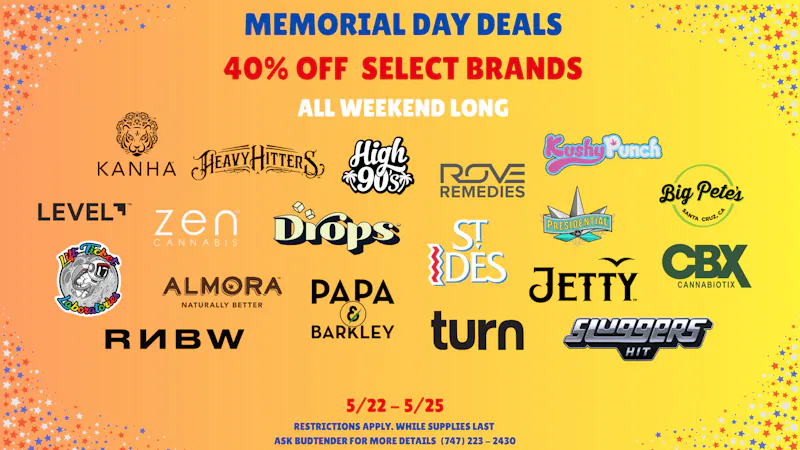 HIGH in Northridge Dispensary MEMORIAL DAY DEALS!