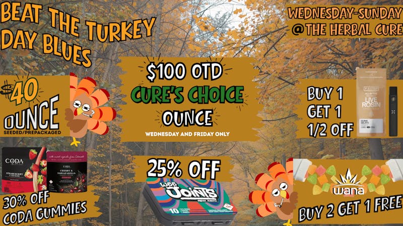 The Herbal Cure (Med and Rec) Fall into Savings: Black Friday