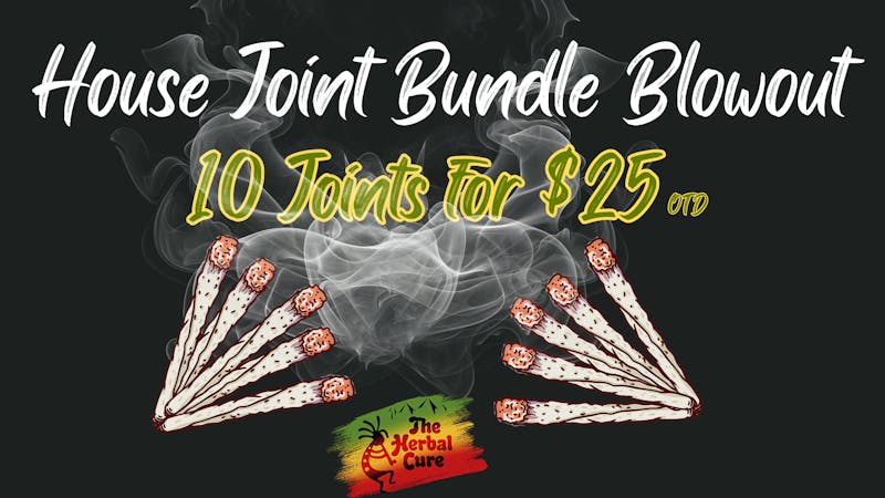 The Herbal Cure (Med and Rec) Ten for $25 Joint Bundle Blowout!