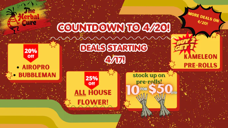 The Herbal Cure (Med and Rec) 4/20 Weekend Deals