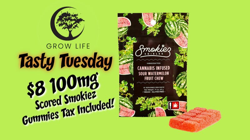 Grow Life REC: $8 100mg Smokiez Scored Gummies Tasty Tuesday