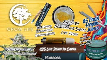 Grow Life $80 Ounces, $25 Live 1g Carts, $18 Live Resin!