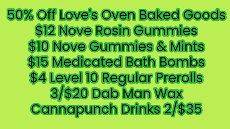 Grow Life 3/$20 Wax, $12 Rosin Gummies, 50% Off Cookies!