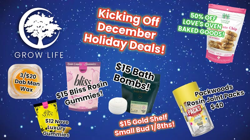Grow Life December Deal Time!
