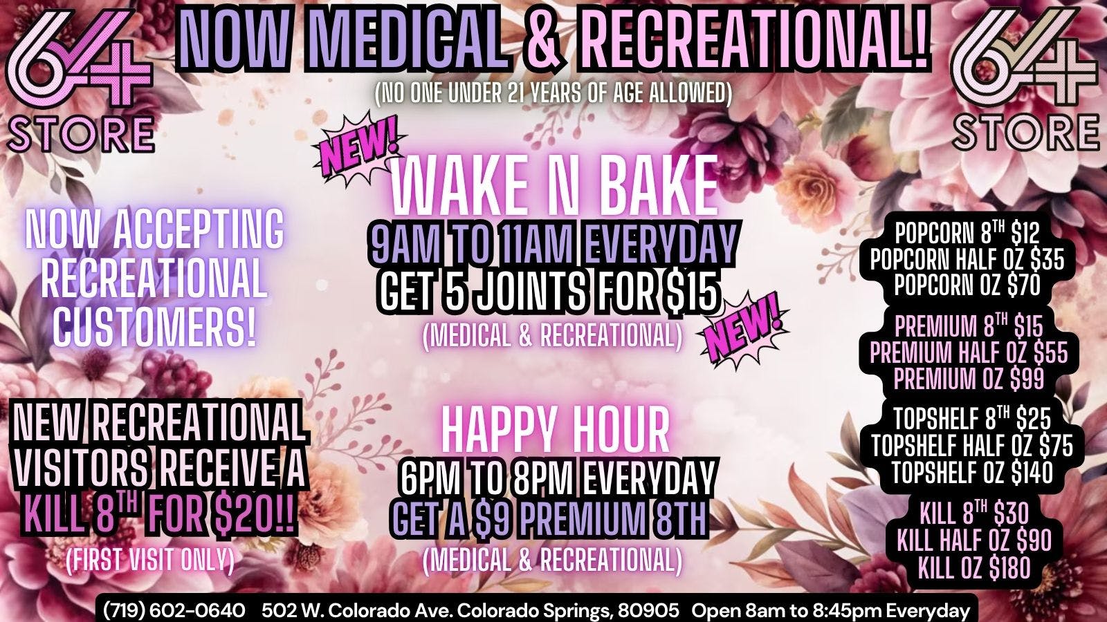 The 64 Store WakeNBake- 5 joints for $15 / 9am-11am EVERYDAY!