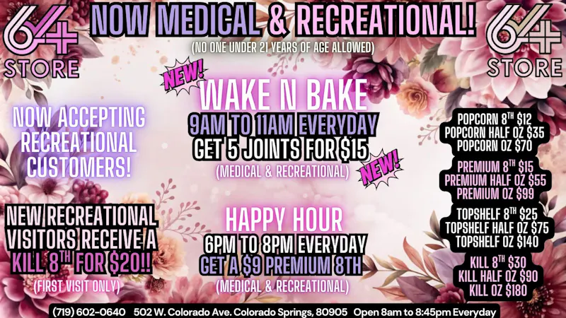 The 64 Store WakeNBake- 5 joints for $15 / 9am-11am EVERYDAY!