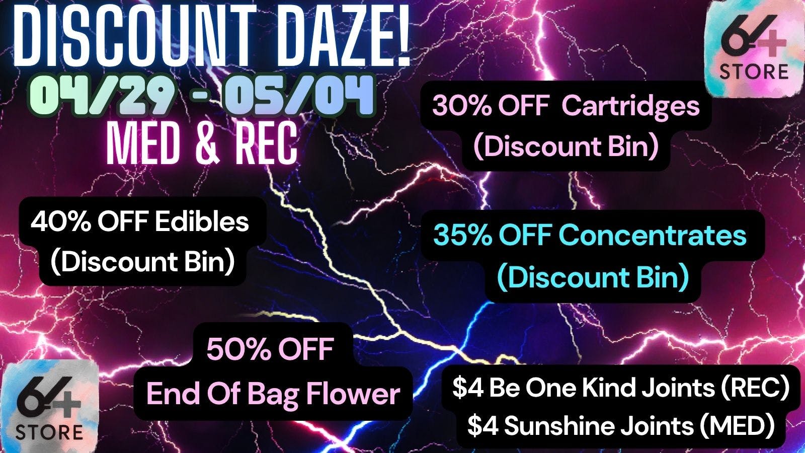 The 64 Store Discount DAZE! 04/29 - 05/04 (CRAZY DEALS!!)