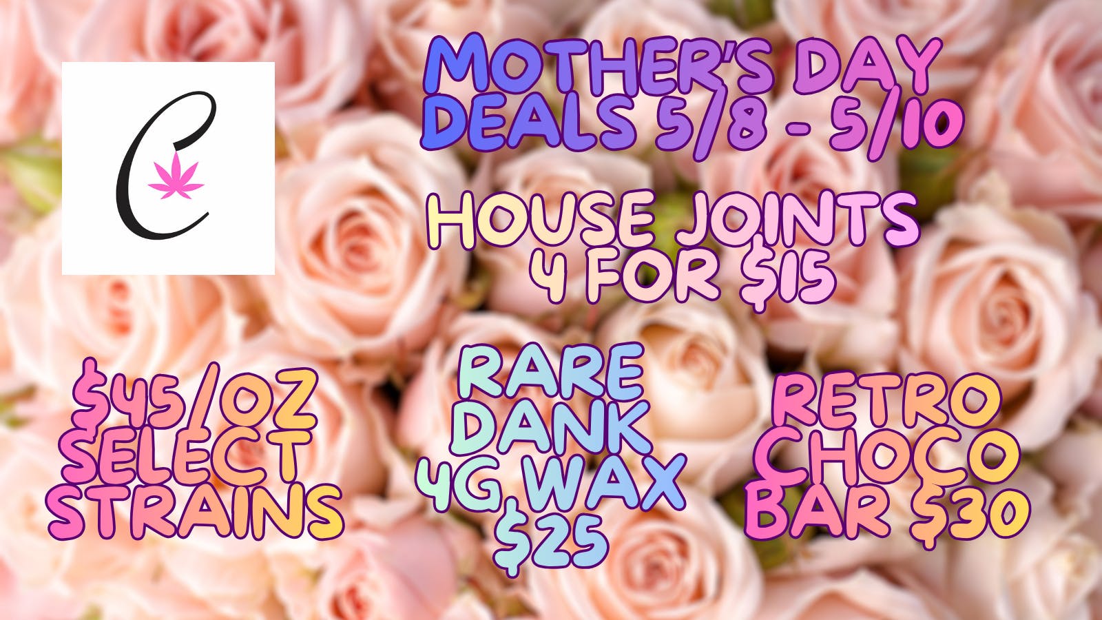 Cannabicare Mother's Day Discounts $45/OZ & More!! (MED ONLY)