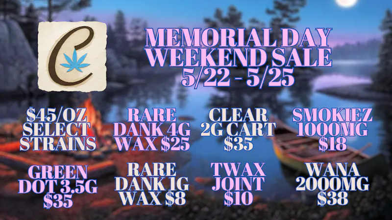 Cannabicare Memorial Day Weekend! $45/OZ, $25 4g Wax & More!