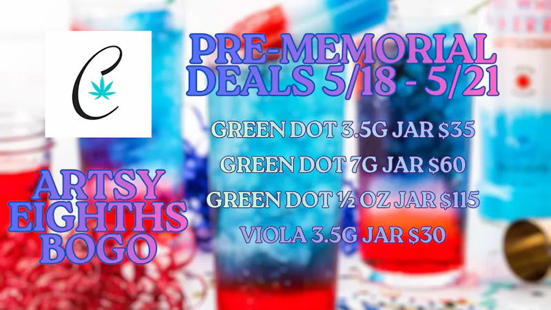 Cannabicare Pre-Memorial Day Deals - Artsy Eighths BOGO & More